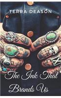 The Ink That Brands Us: A Colorado Ink Novel