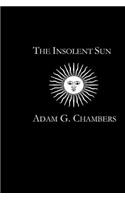 The Insolent Sun