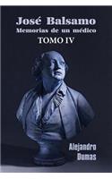 José Balsamo, memorias de un médico (tomo 4): (4 José Balsamo, Memorias de Un Médico)