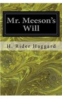 Mr. Meeson's Will