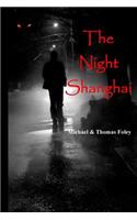 The Night Shanghai