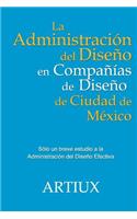 Administracion del Diseno en Companias de Diseno de Ciudad de Mexico