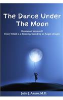 Dance Under The Moon