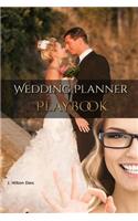 Wedding Planner's Playbook: Complete Toolkit For Wedding & Event Planners Everywhere