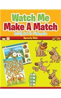 Watch Me Make A Match