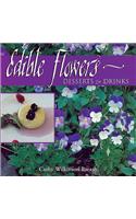 Edible Flowers: Desserts & Drinks