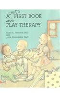 A Child's First Book about Play Therapy