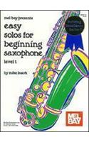 Easy Solos for Beginning Saxophone, Level 1