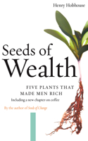 Seeds of Wealth