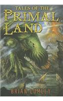 Tales of the Primal Land