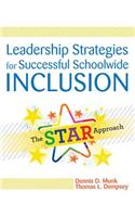 Leadership Strategies for Successful Schoolwide Inclusion
