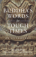 Buddha's Words for Tough Times