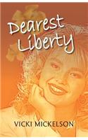 Dearest Liberty: (English)