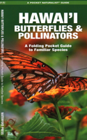 Hawai'i Butterflies and Pollinators