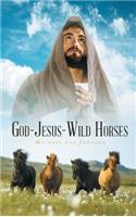 God-Jesus-Wild Horses