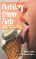 Gustatory Science Facts