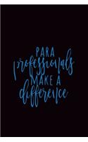 Paraprofessionals Make A Difference