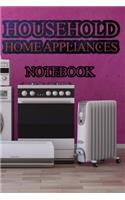 Household Home Appliances notebook