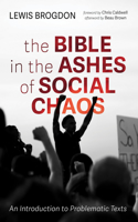 Bible in the Ashes of Social Chaos