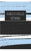 Diario di Viaggio Botswana: 6x9 Diario di viaggio I Taccuino con liste di controllo da compilare I Un regalo perfetto per il tuo viaggio in Botswana e per ogni viaggiatore