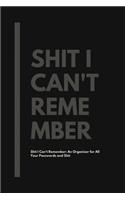 Shit I Can't Remember