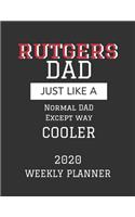 Rutgers Dad Weekly Planner 2020: Except Cooler Rutgers University Dad Gift For Men - Weekly Planner Appointment Book Agenda Organizer For 2020 - Rutgers University Best Dad Present 