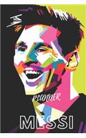 MESSI PLANNER COLOURS Quote Planner For Fc Barcelona Fans: Monthly Planner / Journal Gift, 120 Pages, 6x9, Soft Cover, Matte Finish