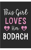 This Girl Loves Her BoDach