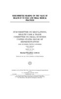 Subcommittee hearing on the value of health IT to solo and small medical practices