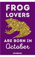 Frog Lovers Are Born In October