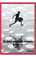 Global Governance of Genetic Resources