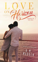LOVE on The Horizon