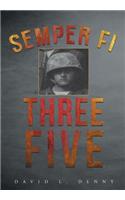 Semper Fi Three Five