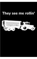 They see me rollin'