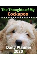 The Thoughts of My Cockapoo: Daily Planner 2020
