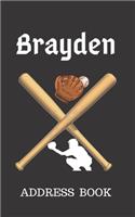 Brayden: Address Book for Kids who Love Baseball Personalized with your Boy's Name