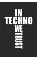 In Techno We Trust