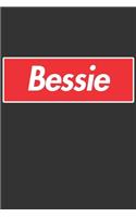 Bessie: Bessie Planner Calendar Notebook Journal, Personal Named Firstname Or Surname For Someone Called Bessie For Christmas Or Birthdays This Makes The Pe