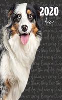 2020 Aussie: Dated Weekly Planner With To Do Notes & Dog Quotes