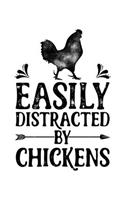 Easily Distracted by Chickens