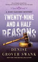 Twenty-Nine and a Half Reasons: Rose Gardner Mystery #2