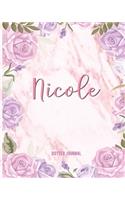 Nicole Dotted Journal: Custom Name Notebook/Journal - Personal Diary - Dot Grid Bullet - Writing Journal Diary Paper - Gift For Teachers, Granddaughters And Friends - Birt