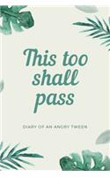 This Too Shall Pass