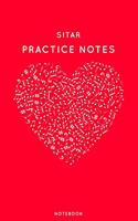 Sitar Practice Notes: Red Heart Shaped Musical Notes Dancing Notebook for Serious Dance Lovers - 6"x9" 100 Pages Journal