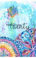 Two Thousand Twenty: Monthly & Weekly Planner 2020 / Diary / Agenda: simple lined weekly pages, lots of space to write in, easy to carry around / HAND DRAWN WATERCOLOR M