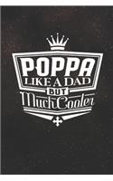 Poppa Like A Dad But Cooler