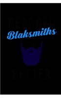 Bearded Blacksmiths do it Better: 110 Game Sheets - Four in a Row Fun Blank Games - Soft Cover Book for Kids for Traveling & Summer Vacations - Mini Game - Clever Kids - 110 Lined pa