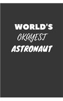 Astronaut Notebook: Lined Journal, 120 Pages, 6 x 9, Funny Dream Job, Starting New Career Gag Gift Journal Matte Finish