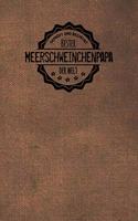 Geprüft und Bestätigt bester Meerschweinchenpapa der Welt