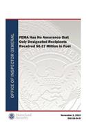 Fema Has No Assurance That Only Designated Recipients Received $6.37 Million in Fuel